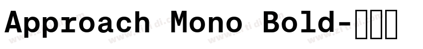 Approach Mono Bold字体转换